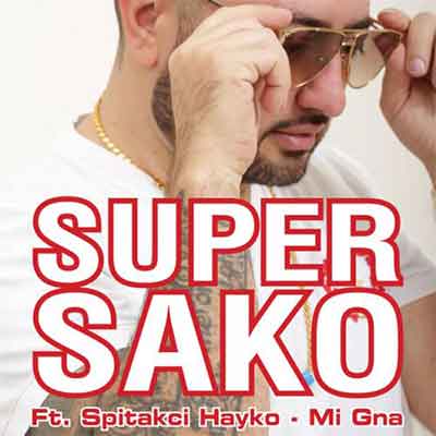 آهنگ Mi Gna از Super Sako Ft Spitak