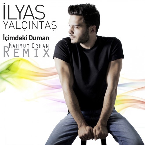 Ilyas Yalcintas - Icimdeki Duman